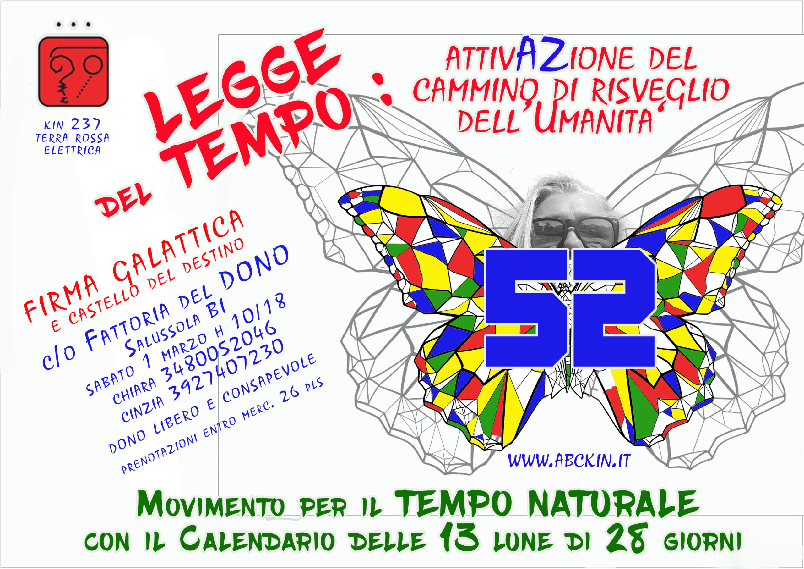 Kin c’è all’attivaZione del cammino di evoluZione dell’Umanità alla Fattoria del Dono?