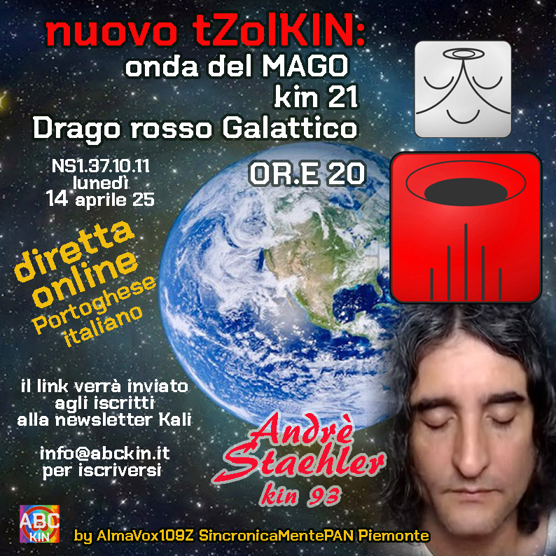 Incontro online per l’onda del Mago riprogrammato per il kin 21 con Andrè Staehler
